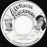 I Need Your Love / Ver - Gregory Isaacs