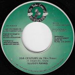 20th Century (In This Time) / Ver - Sluggy Ranks