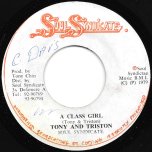 A Class Girl / A Class Dub - Tony Tuff And Triston Palmer With Soul Syndicate