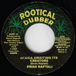 Africa Awaiting Its Creators / Version - Zion Bound Brotherman Dub - Ewan Naptali