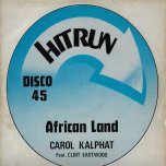 African Land / African Melody - Carol Kalphat Feat Clint Eastwood / Doctor Pablo And The Crytuff All Stars