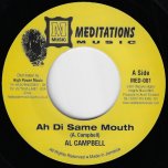 Ah Di Same Mouth / Judas Dub - Al Campbell