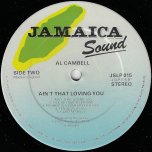 Ain't That Loving You - Al Campbell