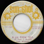 A Lie Them A Tell / Immortal Dub - Jah Woosh