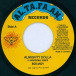 Almighty Dollar / I Know - Bob Andy / Taffari