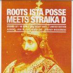 Alright / Right In Dub Part 1 / Rise In Love / Rise In Dub Part 1 / Know Jah / Jah Is Dub Part 1 / Destroy Wickedness / Almighty Dub Part 1 - Roots Ista Posse Meets Straika D