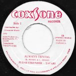 Always Trying / Part 2 - Judah Eskender Tafari / Eskender And Sound Dimension