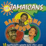 BABA BOOM TIME 14 Rocksteady / Reggae hits (1967-1972) - The Jamaicans