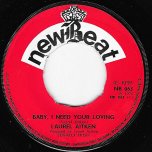 Baby I Need Your Loving / Think It Over - Laurel Aitken