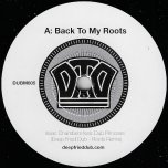 Back To My Roots / Dub - Isaac Chambers Feat Dub Princess