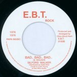 I Can't Understand / Bad Bad Bad Dub - Sylford Walker