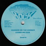 I Man No Have No Luck In Gambling / Baddies On The Corner - Sugar Minott / Santa