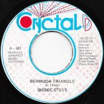 Bermuda Triangle / Riddim Dub Style - Bionic Steve / Chariot Riders