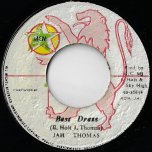 Best Dress / You Is Some Thing Else - Jah Thomas / Roots Rock Band