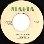 Big Bad Boy / Ver - Alton Ellis / Hudsons All Stars