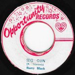 Big Gun / Gunman Dub - Barry Black  