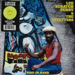 Bird In Hand / Huzza A Hana - Lee Perry And The Upsetters