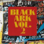 Black Ark Vol 2 - Various..Carol Cole..The Silvertones..The Inamans..Lacksley Castell..Bunny Rugs..The Upsetters