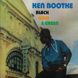 Black Gold And Green - Ken Boothe