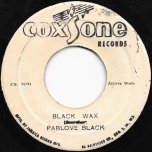 Black Wax / Check Mr Lester - Pablove Black / Prince Jazzbo