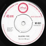 Blazing Fire / I'm In A Jam - Derrick Morgan / Derrick Morgan and Patsy Todd