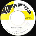 Blue Over You / Ver - Lawrence Weir And The Originators