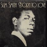 Born To Love - Slim Smith