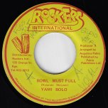 Bowl Must Full / Ver - Yami Bolo / Rockers All Stars