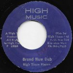 Brand New Love / Brand New Dub - Hopeton Crawford / High Times Players And King Tubbys