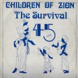Children Of Zion / Third World Rebellion - The Survival