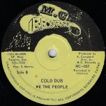 Your Love Has Gone / Cold Dub - Moses / We The People