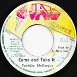 Come And Take It / Ver - Freddie McGregor