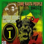 Come Rasta People Showcase - Barry Issac