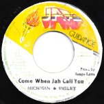 Come When Jah Call You / Ver - Michigan And Smiley
