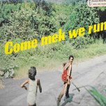 Come Mek We Run - Robert Johnson