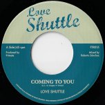 Coming To You / Lovers Boulevard - Love Shuttle / Gee Sugar