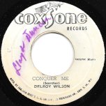 Conquer Me / Give Me A Chance - Delroy Wilson