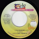 Crackhead / Dean Live - Gregory Isaacs