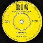 Crawfish / You Lied - The Soul Brothers / Rita Marley