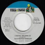 Critic Highway / Ver - Raymond Wright / Sly Dunbar And S Marsden