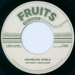 Crumbling World / Peace Treaty - The Mighty Gravillons / The 18th Parallel