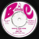 Darlin Come Home / We A Come Dread - Honey Boy / Sir Collins