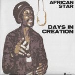 Days In Creation  - African Star