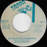 Death Before Dishonour / Ver - Dennis Brown / Fox And Clive Hunt