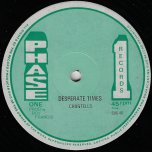 Desperate Times / Children Of Jah - The Chantells / The Chantells And U Brown
