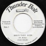 Disco Take Over / Disco Dub - Dub Riley