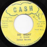Do Right / Dub Right - Jackie Brown / Cash All Stars