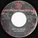 Dont Get Weary / Ver - Tony Brevette / High Times Players
