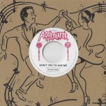 Dont Try To Use Me / Use Me Dub - Horace Andy / The Agrovators