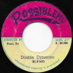 Got To Live Some Life / Double Dynamite - The Mighty Diamonds / Blemo AKA Roy Ross